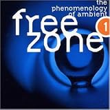cover of Freezone 1. The Phenomenology of Ambient