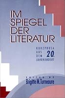 Im Spiegel der Literatur: Kurzprosa aus dem 20. Jahrhundert