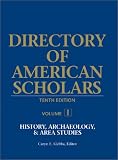 Review Gale Cengage  / Directory of American Scholars: History, Archaeology, & Area Studies (Directory of American Scholars Vol 1: History)