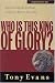 Who Is This King of Glory (Understanding God Series)