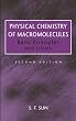 Physical Chemistry of Macromolecules: Basic Principles and Issues