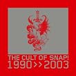 The Cult of Snap! 1990>>2003