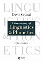 A Dictionary of Linguistics and Phonetics (The Language Library)