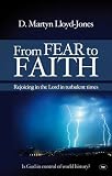From Fear to Faith