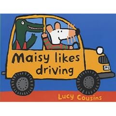 Maisy Likes Driving (Maisy)