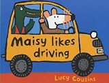 Books : Maisy Likes Driving (Maisy)