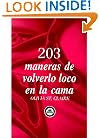 203 maneras de volverlo loco en la cama