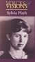 Voices & Visions: Sylvia Plath [VHS]