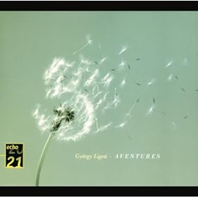 Ligeti: Volumina; Organ Study No.1; Three Pieces for Two Pianos; Aventures; Nouvelles Aventures; Mysteries