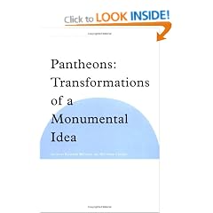 Pantheons: Transformations of a Monumental Idea (Subject/Object: New Studies in Sculpture)