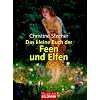 Das kleine Buch der Feen und Elfen