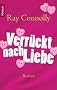 Verr�ckt nach Liebe