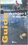 Guide du p�cheur � la mouche