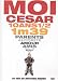 Moi Cesar 10 ans 1/2, 1m39 (Original French Version - No English Options)