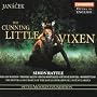 Jan�cek: The Cunning Little Vixen