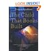 The Child That Books Built: A Life in Reading