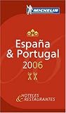 Michelin Red Guide 2006 Espana & Portugal (Michelin Red Guides)