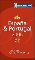 Michelin Guide Espagne/Portugal 2006 (Michelin Guides)