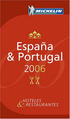 michelin red guide 2006 espana  portugal michelin red guides spanish edition