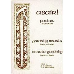Abair: Gaelic-English, English-Gaelic Dictionary
