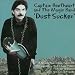 Music : Dust Sucker