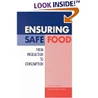 Ensuring Safe Food: From Production to Consumption by Food Science