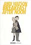 Breakfast after noon