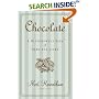 Chocolate: A Bittersweet Saga of Dark and Light
