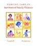 Nursing Care of Survivors of Family Violence, 1e