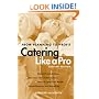 Catering Like a Pro: From Planning to Profit