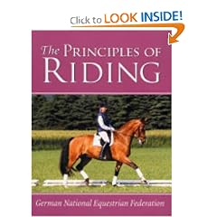 Principles of Riding (German National Equestrian Federation's Complete Riding and) (German National Equestrian Federation's Complete Riding and) (German ... Equestrian Federation's Complete Riding and
