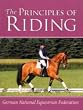 Principles of Riding (German National Equestrian Federation's Complete Riding and) (German National Equestrian Federation's Complete Riding and) (German ... Equestrian Federation's Complete Riding and