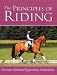 Principles of Riding (German National Equestrian Federation's Complete Riding and) (German National Equestrian Federation's Complete Riding and) (German ... Equestrian Federation's Complete Riding and by Christina Belton