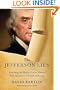 The Jefferson Lies: Exposing the Myths Youve Always Believed About Thomas Jefferson