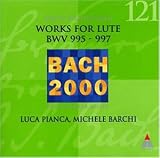 Eigenschaften Pianca  / Lute Works 1 (BWV 995-997)