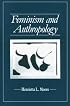 Feminism and Anthropology (Feminist Perspectives Series)
