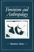 Feminism and Anthropology (Feminist Perspectives Series)