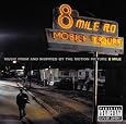 8 Mile: Music from and Inspired by the Motion Picture