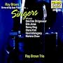 Ray Brown: Some Of My Best Friends Are ... Singers