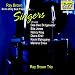 Ray Brown: Some Of My Best Friends Are ... Singers