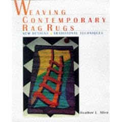 Weaving Contemporary Rag Rugs: New Designs, Traditional Techniques