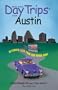 Day Trips from Austin, 3rd: Getaways Less than Two Hours Away