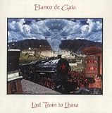Last Train to Lhasa