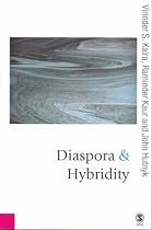 Diaspora and Hybridity (Published in association with Theory, Culture & Society)