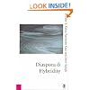 Diaspora and Hybridity (Published in association with Theory, Culture & Society)