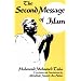 Second Message of Islam: Mahmoud Mohamed Taha (Contemporary Issues in the Middle East)