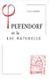Pufendorf et la loi naturelle (Bibliotheque d'histoire de la philosophie) (French Edition)