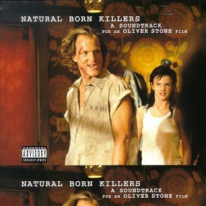 VA - Natural Born Killers: A Soundtrack For An Oliver Stone Film - Zortam Music