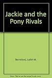Jackie and the pony rivals