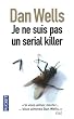 je ne suis pas un serial killer